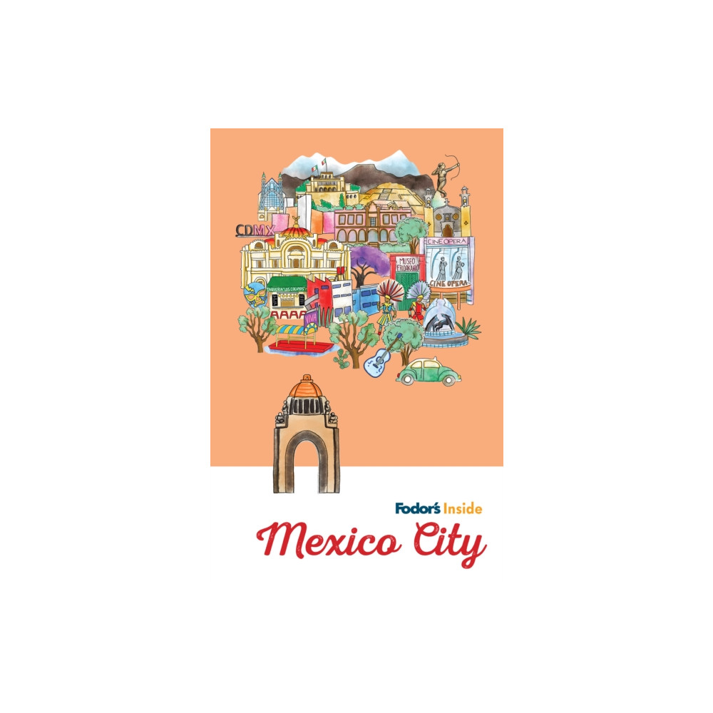 Produktbild för Fodor's Inside Mexico City (häftad, eng)