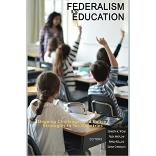 Emerald Publishing Inc Federalism and Education (häftad, eng)