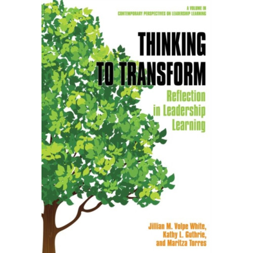 Emerald Publishing Inc Thinking to Transform (inbunden, eng)