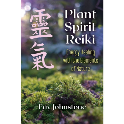 Inner Traditions Bear and Company Plant Spirit Reiki (häftad, eng)