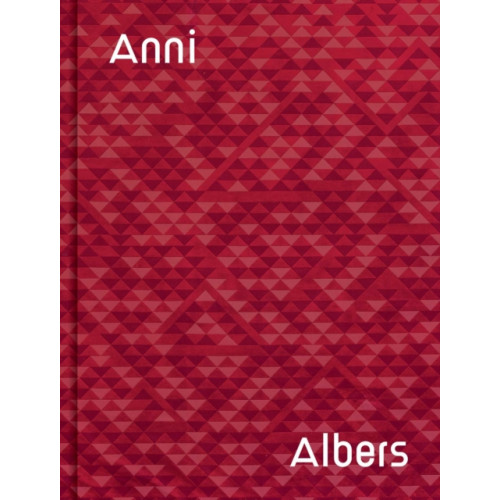 David Zwirner Anni Albers (inbunden, eng)