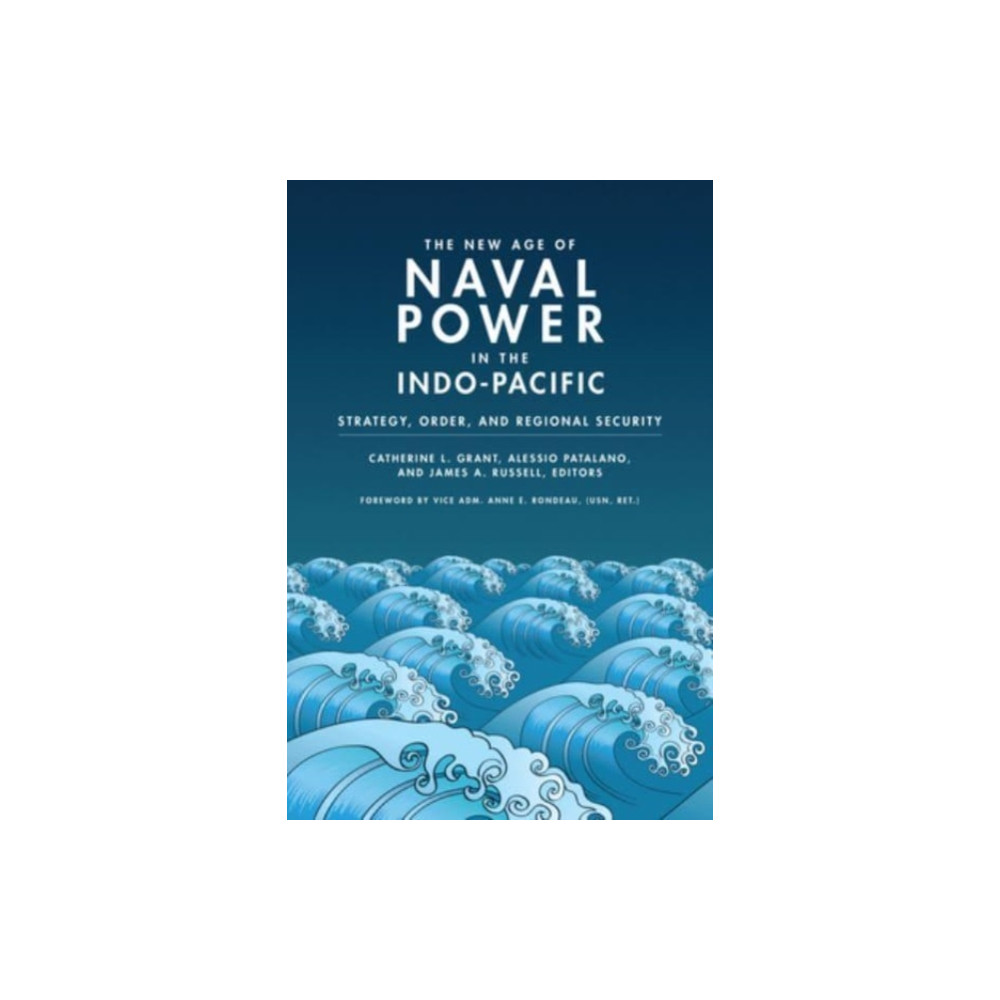 Produktbild för The New Age of Naval Power in the Indo-Pacific (häftad, eng)