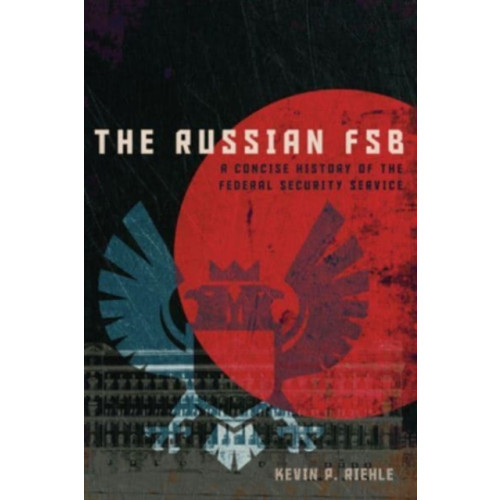 Georgetown University Press The Russian FSB (inbunden, eng)