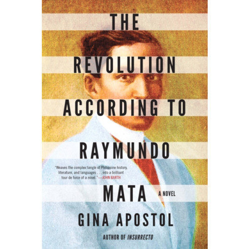 Soho Press The Revolution According to Raymundo Mata (häftad, eng)