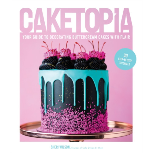 Page Street Publishing Co. Caketopia (inbunden, eng)