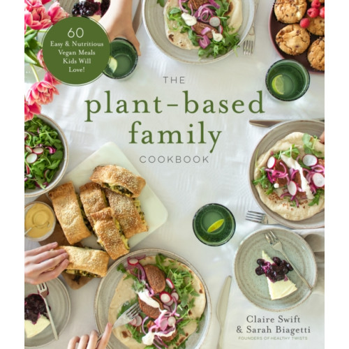 Page Street Publishing Co. The Plant-Based Family Cookbook (häftad, eng)