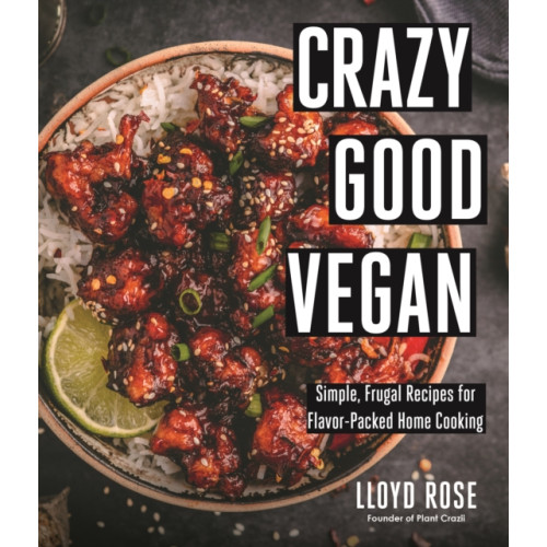 Page Street Publishing Co. Crazy Good Vegan (häftad, eng)