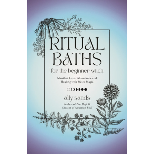 Page Street Publishing Co. Ritual Baths for the Beginner Witch (inbunden, eng)