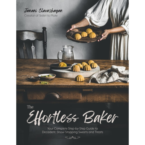 Page Street Publishing Co. The Effortless Baker (häftad, eng)