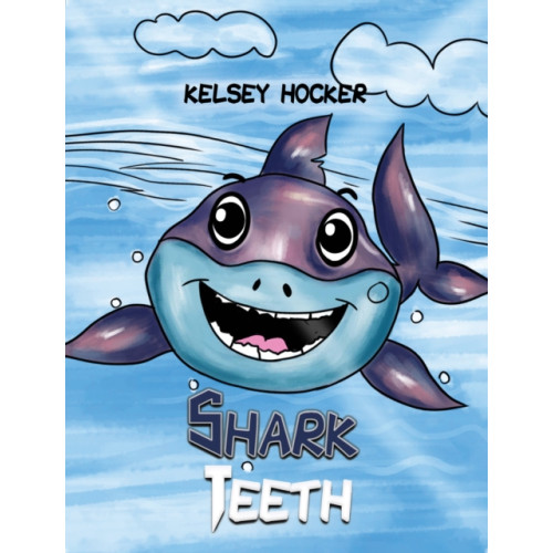 Austin Macauley Publishers LLC Shark Teeth (inbunden, eng)