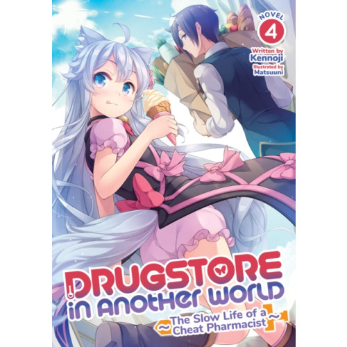 Seven Seas Entertainment, LLC Drugstore in Another World: The Slow Life of a Cheat Pharmacist (Light Novel) Vol. 4 (häftad, eng)