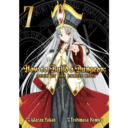 Seven Seas Entertainment, LLC How to Build a Dungeon: Book of the Demon King Vol. 7 (häftad, eng)