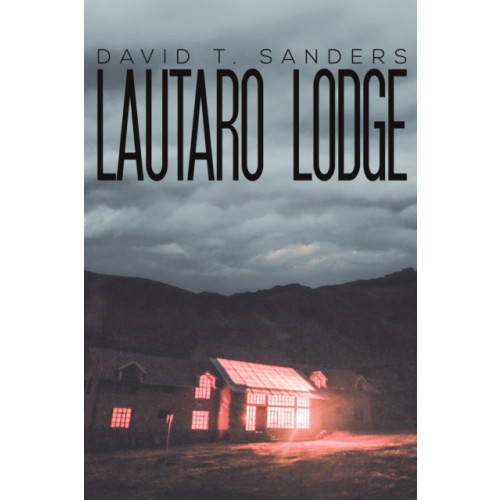 Austin Macauley Publishers LLC Lautaro Lodge (häftad, eng)