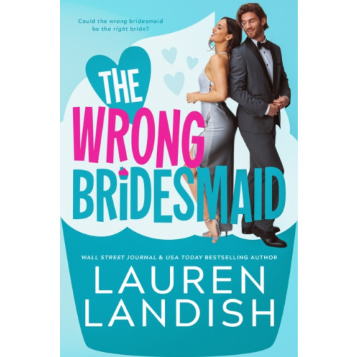 Amazon Publishing The Wrong Bridesmaid (häftad, eng)