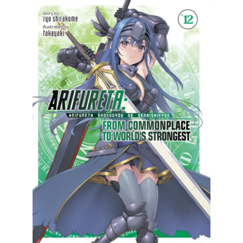 Seven Seas Entertainment, LLC Arifureta: From Commonplace to World's Strongest (Light Novel) Vol. 12 (häftad, eng)