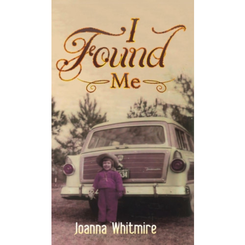 Austin Macauley Publishers LLC I Found Me (inbunden, eng)