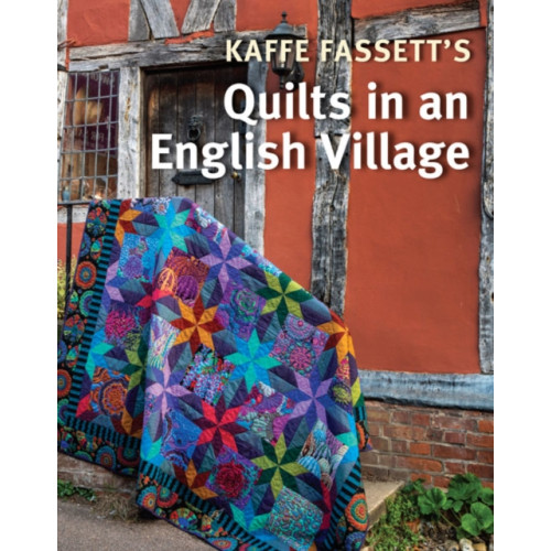 Taunton Press Inc Kaffe Fassett's Quilts in an English Village (häftad, eng)