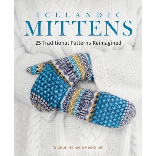 Trafalgar Square Icelandic Mittens (inbunden, eng)