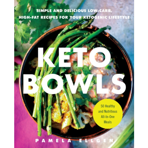 Ulysses Press Keto Bowls (häftad, eng)