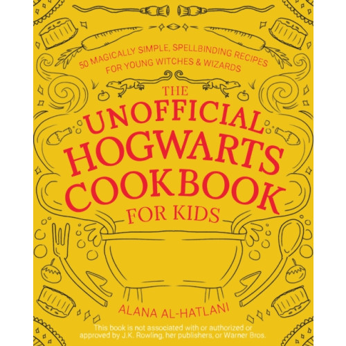 Ulysses Press The Unofficial Hogwarts Cookbook For Kids (inbunden, eng)