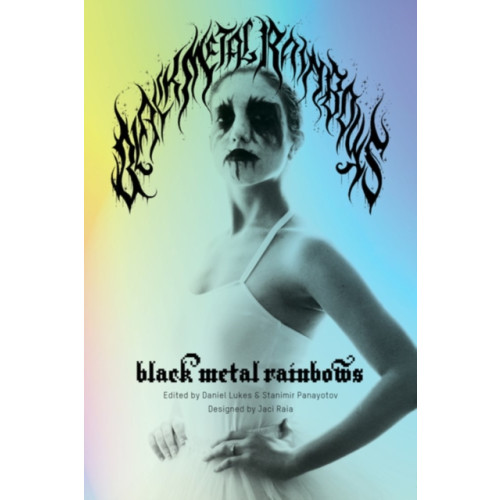 PM Press Black Metal Rainbows (inbunden, eng)