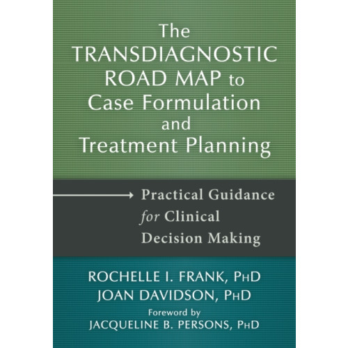 New Harbinger Publications Transdiagnostic Road Map to Case Formulation and Treatment Planning (häftad, eng)