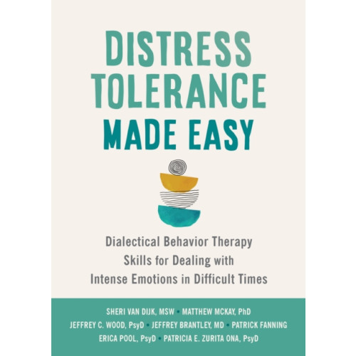 New Harbinger Publications Distress Tolerance Made Easy (häftad, eng)