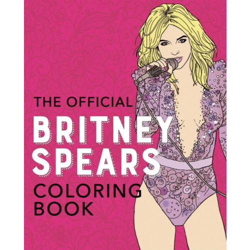 Ulysses Press The Official Britney Spears Coloring Book (häftad, eng)