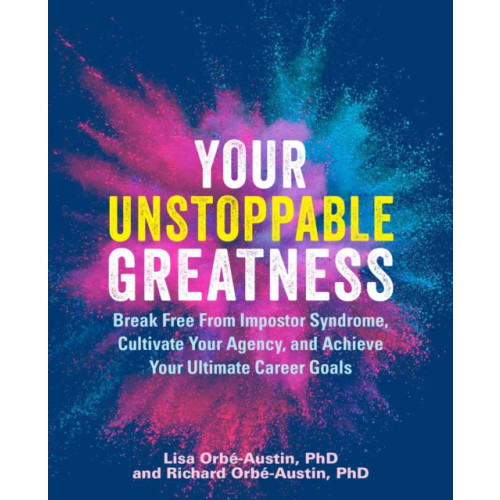 Ulysses Press Your Unstoppable Greatness (häftad, eng)