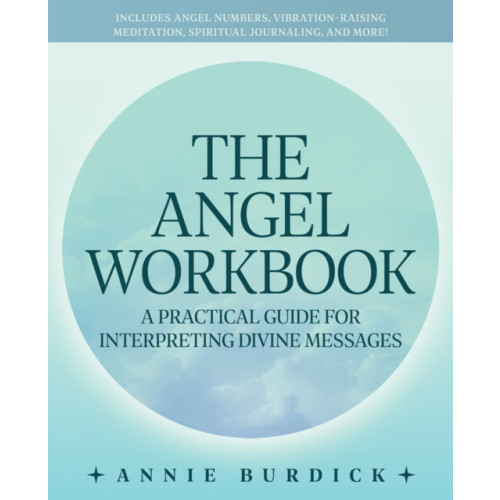 Ulysses Press The Angel Workbook (häftad, eng)