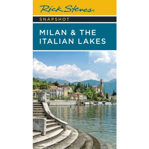 Avalon Travel Publishing Rick Steves Snapshot Milan & the Italian Lakes (Fifth Edition) (häftad, eng)