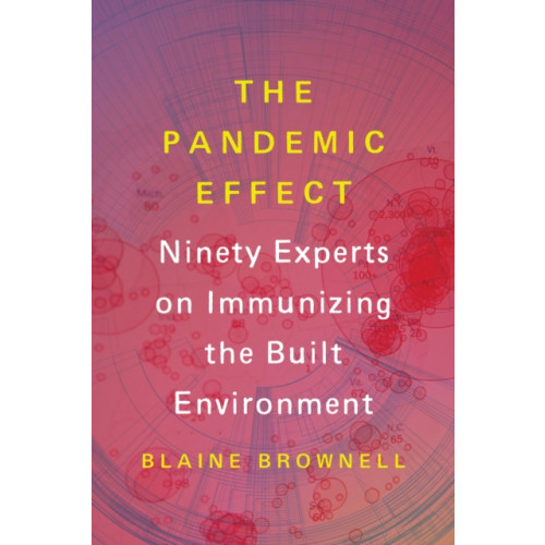 Princeton Architectural Press The Pandemic Effect (häftad, eng)