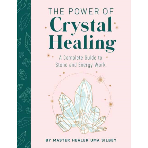 Insight Editions Crystal Healing (inbunden, eng)