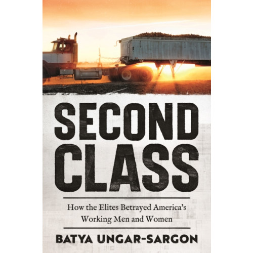 Encounter Books,USA Second Class (inbunden, eng)