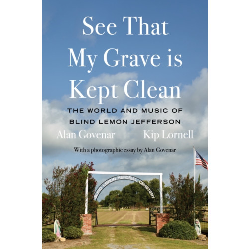 Deep Vellum Publishing See That My Grave is Kept Clean (inbunden, eng)