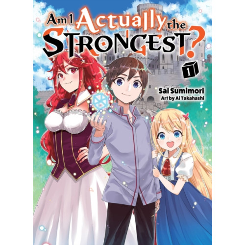 Vertical Inc. Am I Actually the Strongest? 1 (light novel) (häftad, eng)