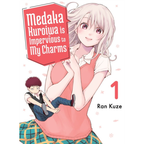 Vertical Inc. Medaka Kuroiwa Is Impervious to My Charms 1 (häftad, eng)