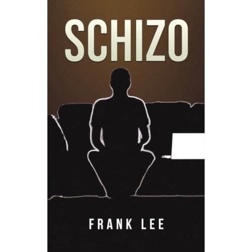 Austin Macauley Publishers LLC Schizo (häftad, eng)