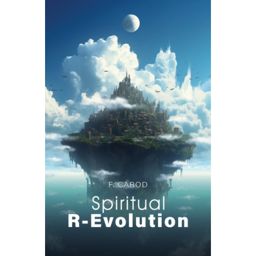 Austin Macauley Publishers LLC Spiritual R-Evolution (häftad, eng)