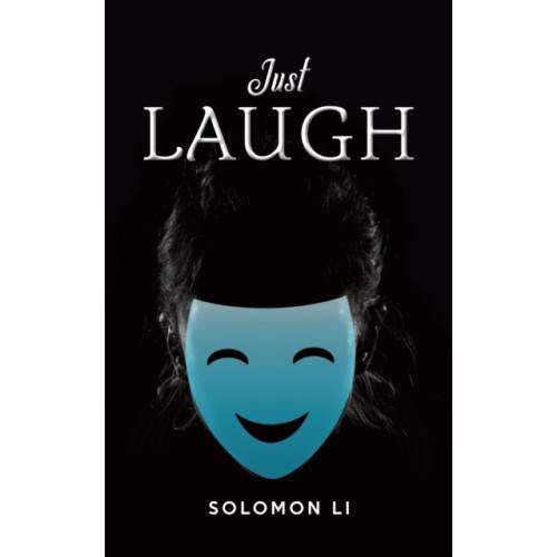 Austin Macauley Publishers LLC Just Laugh (häftad, eng)