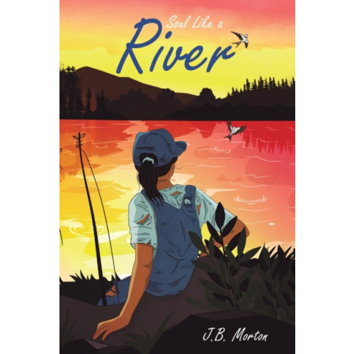 Austin Macauley Publishers LLC Soul Like a River (häftad, eng)