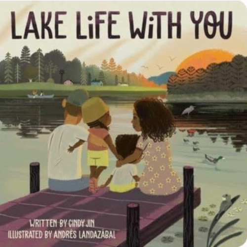 Little Simon Lake Life with You (bok, board book, eng)