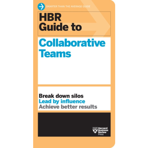 Harvard Business Review Press HBR Guide to Collaborative Teams (HBR Guide Series) (häftad, eng)