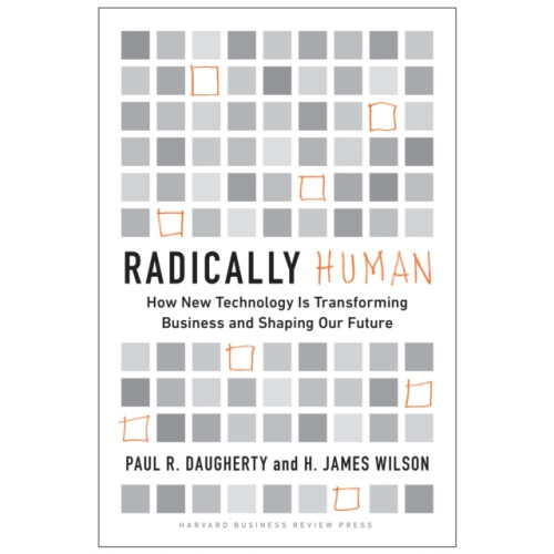 Harvard Business Review Press Radically Human (inbunden, eng)