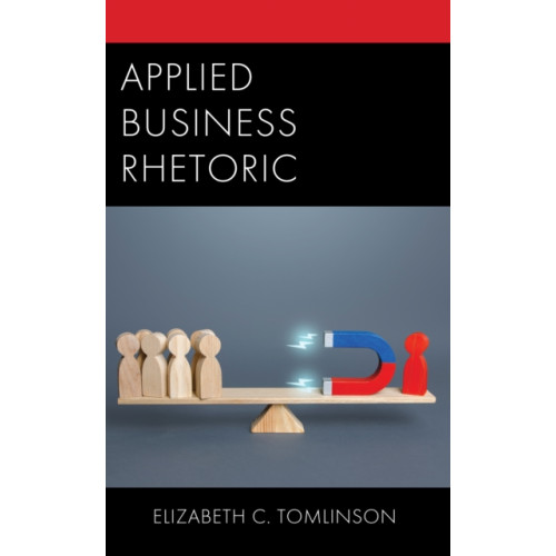 Lexington books Applied Business Rhetoric (inbunden, eng)