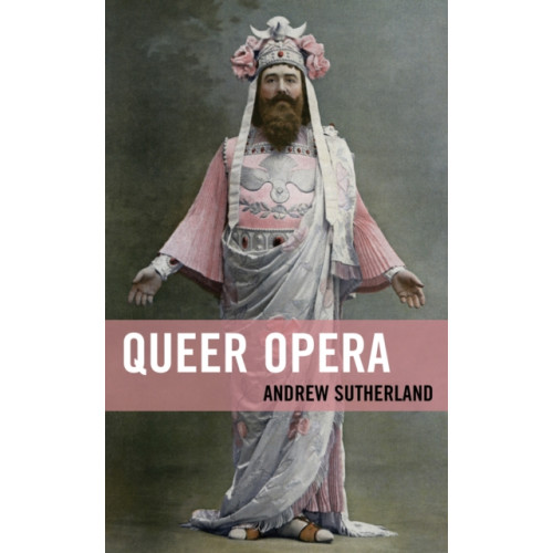 Lexington books Queer Opera (inbunden, eng)