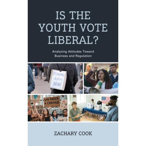 Lexington books Is the Youth Vote Liberal? (inbunden, eng)