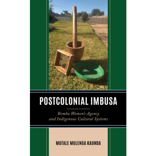 Lexington books Postcolonial Imbusa (inbunden, eng)