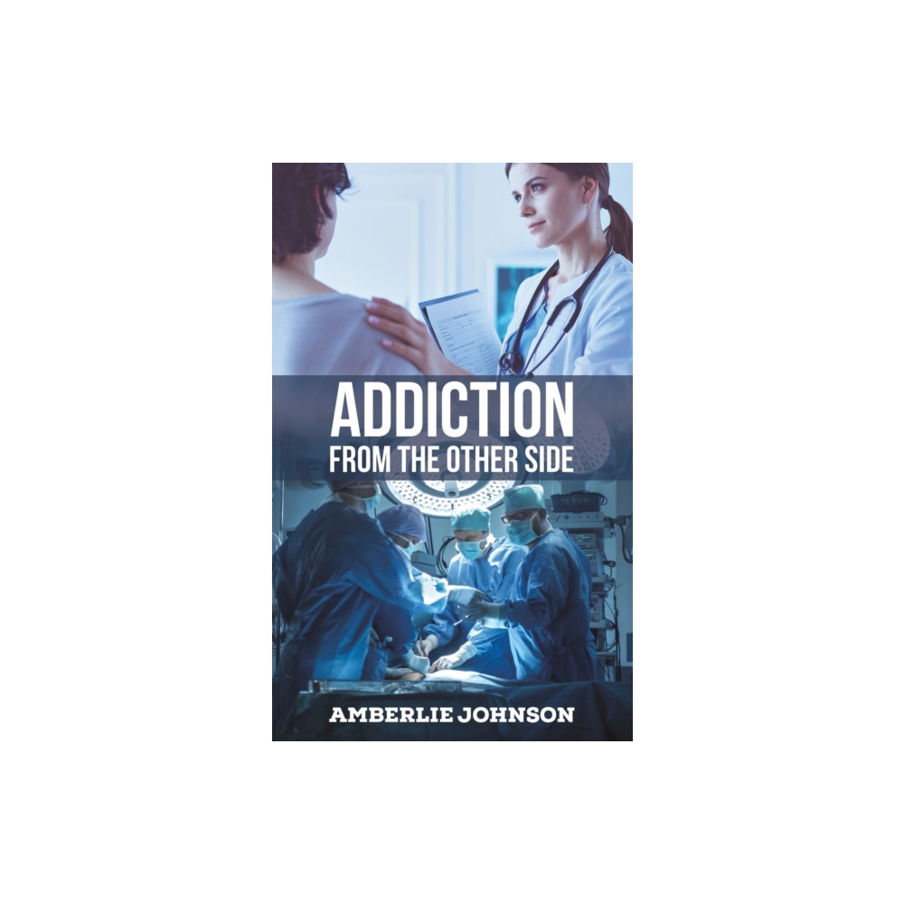 Produktbild för Addiction from the Other Side (häftad, eng)