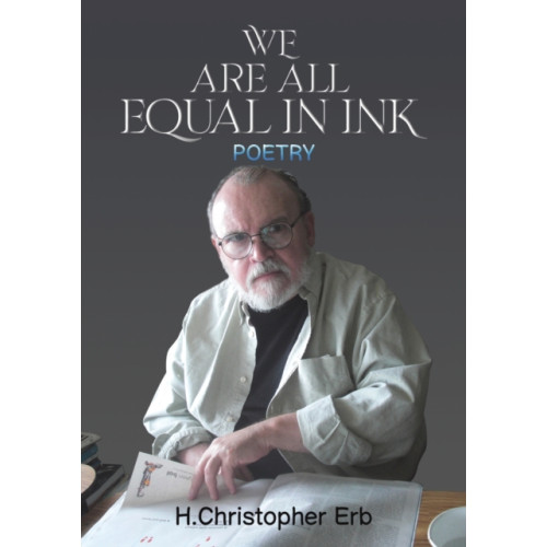 Austin Macauley Publishers LLC We Are All Equal in Ink (häftad, eng)